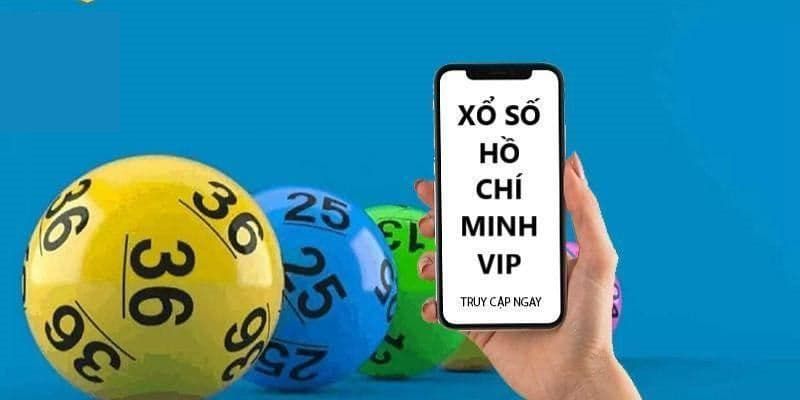 Thông tin khám phá về Xổ số Hồ Chí Minh Vip